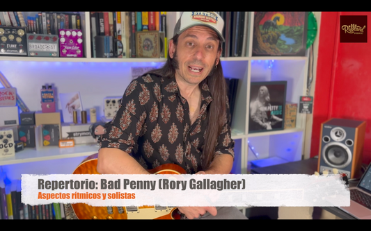 #222 - Repertorio - Bad Penny (Rory Gallagher) - Aspectos rítmicos y solistas